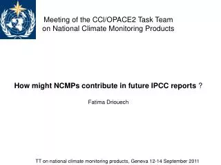 Meeting of the CCl/OPACE2 Task Team on National Climate Monitoring Products
