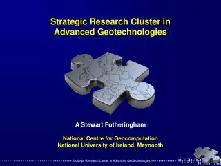 Strategic Research Cluster in Advanced Geotechnologies