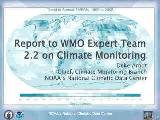 Report to WMO Expert Team 2.2 on Climate Monitoring