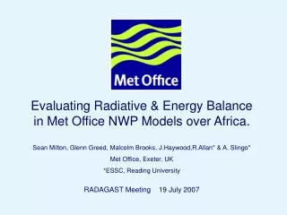 Evaluating Radiative &amp; Energy Balance in Met Office NWP Models over Africa.