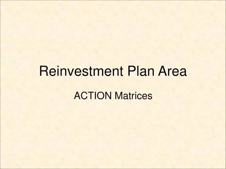 reinvestment plan area