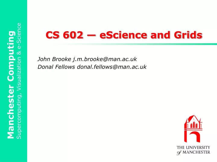 cs 602 escience and grids