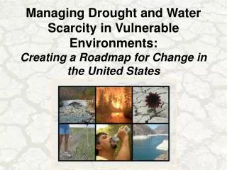 Donald A. Wilhite, Director National Drought Mitigation Center