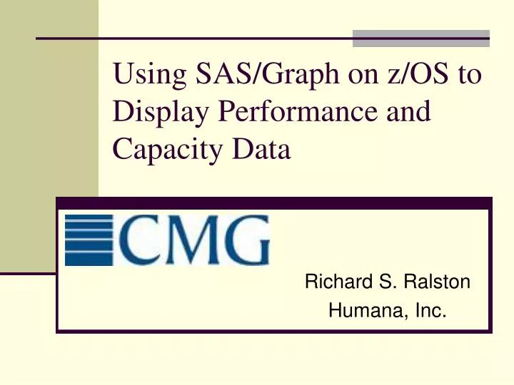 using sas graph on z os to display performance and capacity data