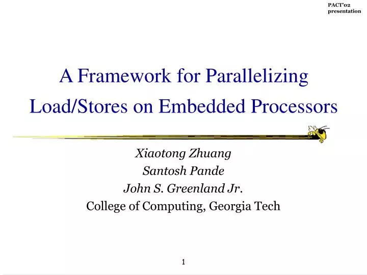 a framework for parallelizing load stores on embedded processors