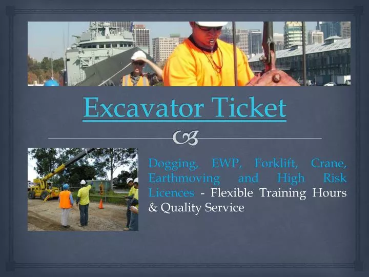 excavator ticket