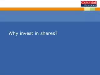 Why invest in shares?
