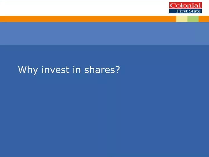 why invest in shares