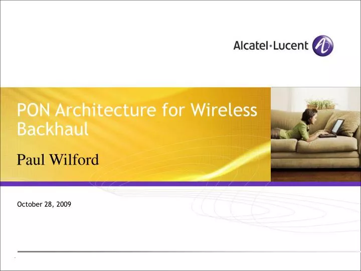 pon architecture for wireless backhaul