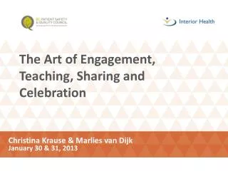 The Art of Engagement, Teaching, Sharing and Celebration