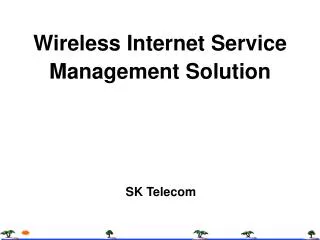 Wireless Internet Service Management Solution