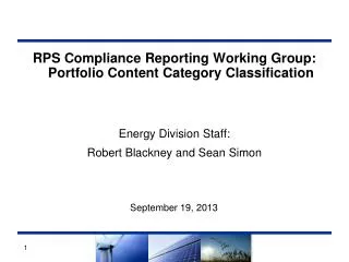 RPS Compliance Reporting Working Group: Portfolio Content Category Classification