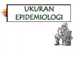 PPT - UKURAN-UKURAN EPIDEMIOLOGI PowerPoint Presentation 