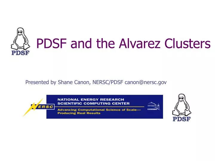 pdsf and the alvarez clusters