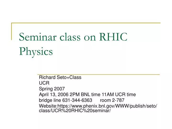 seminar class on rhic physics