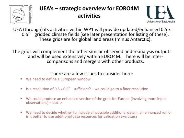 uea s strategic overview for eoro4m activities