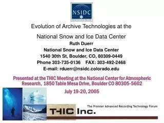 Evolution of Archive Technologies at the National Snow and Ice Data Center Ruth Duerr