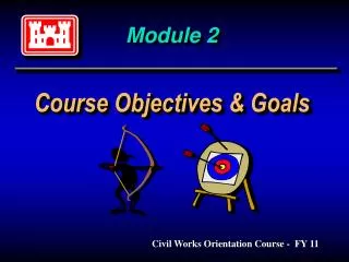 Module 2 Course Objectives &amp; Goals
