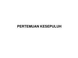 pertemuan kesepuluh