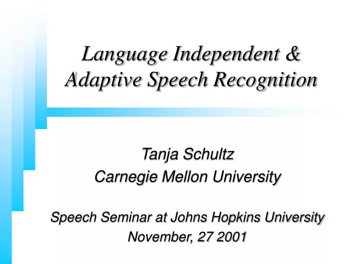 language independent adaptive speech recognition
