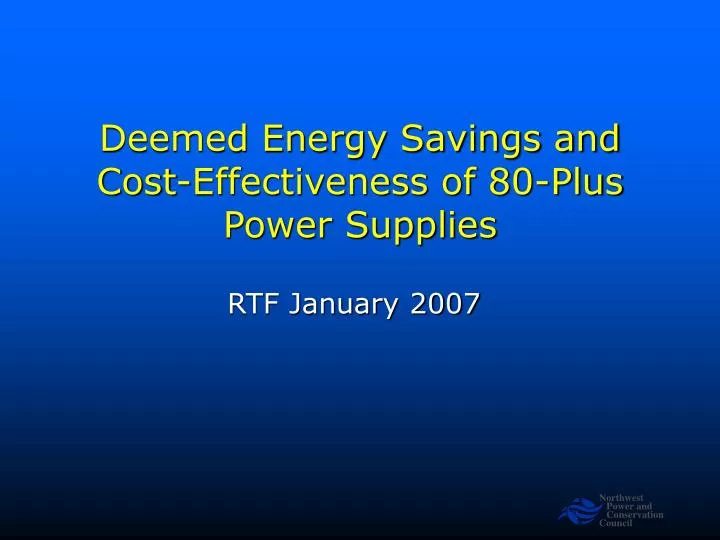 deemed energy savings and cost effectiveness of 80 plus power supplies