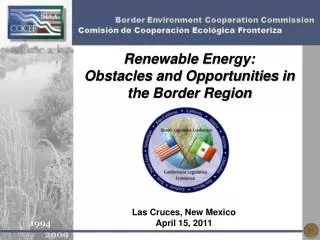 Renewable Energy: Obstacles and Opportunities in the Border Region