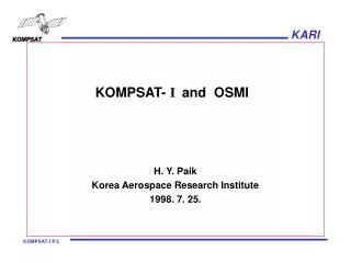 KOMPSAT- I and OSMI