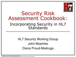 security risk assessment cookbook incorporating security in hl7 standards