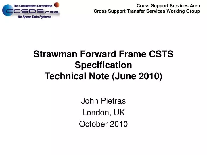 strawman forward frame csts specification technical note june 2010
