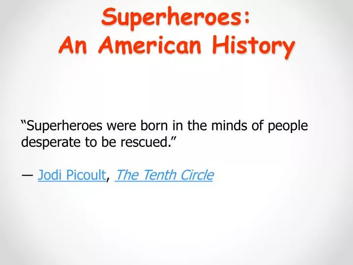 superheroes an american history