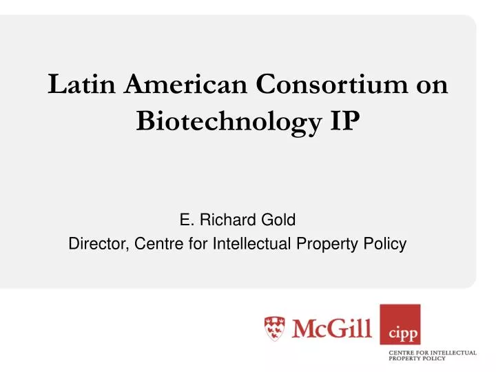 latin american consortium on biotechnology ip