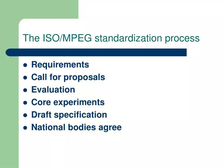 the iso mpeg standardization process