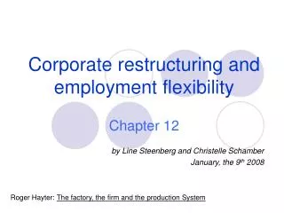 Corporate restructuring and employment flexibility Chapter 12