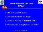 GROUND PENETRATING RADAR - slide 1