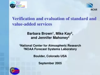 Verification and evaluation of standard and value-added services