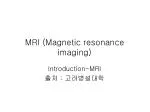 MRI (Magnetic resonance imaging) - slide 1