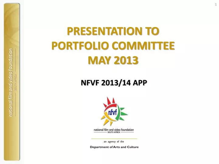 presentation to portfolio committee may 2013 nfvf 2013 14 app