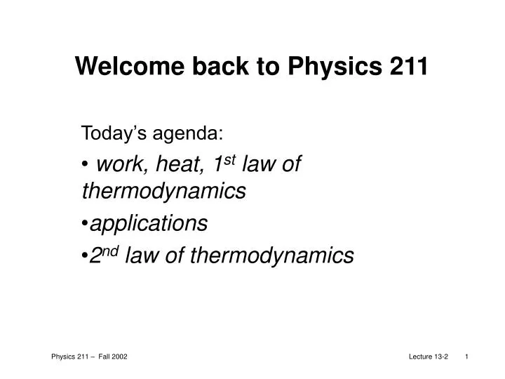 welcome back to physics 211