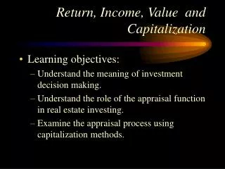 Return, Income, Value and Capitalization