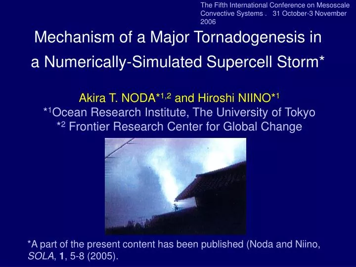 mechanism of a major tornadogenesis in a numerically simulated supercell storm