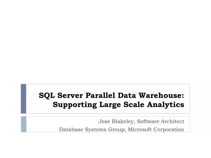sql server parallel data warehouse supporting large scale analytics