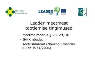 leader meetmest taotlemise tingimused