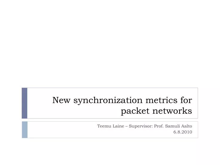 new synchronization metrics for packet networks