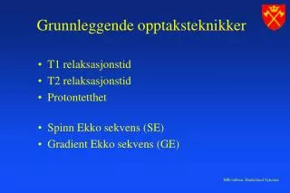 grunnleggende opptaksteknikker