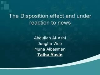 The Disposition effect and under reaction to news