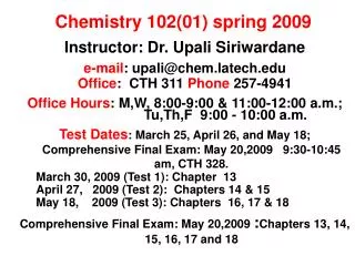 Chemistry 102(01) spring 2009