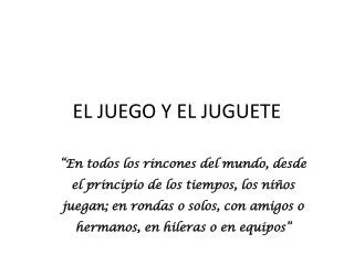el juego y el juguete