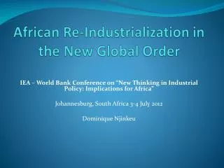 African Re-Industrialization in the New Global Order