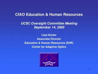 CfAO Education &amp; Human Resources UCSC Oversight Committee Meeting September 14, 2005