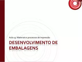 aula 13 materiais e processos de impress o